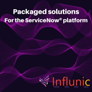 Packaged solutions
For the ServiceNow® platform
(Coming soon)