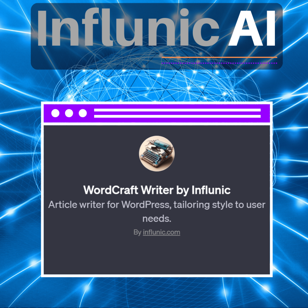 WordCraft Writer Custom GPT by Influnic